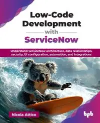 Low-Code Development with ServiceNow - Nicola Attico