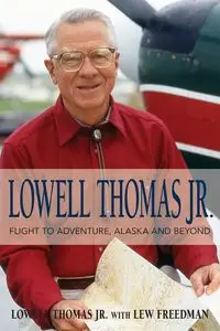 Lowell Thomas Jr. - Jr. Lowell Thomas