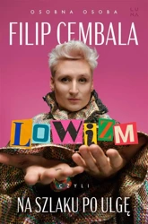 Lowizm, czyli na szlaku po ulgę - Filip Cembala