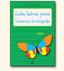 Lubię ładnie pisać - ćw. do kaligrafii cz.1 - Agnieszka Czerkas-Polit