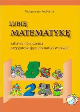 Lubię matematykę - Małgorzata Podleśna