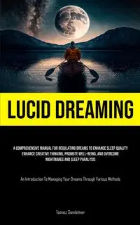 Lucid Dreaming - Tomasz Sonnleitner