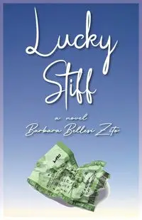 Lucky Stiff - Barbara Zito Bellesi