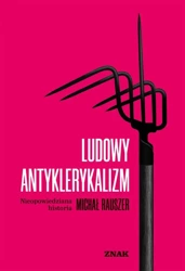 Ludowy antyklerykalizm - Michał Rauszer