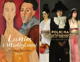 Lunia i Modigliani + Polki na Montparnassie - Sylwia Zientek