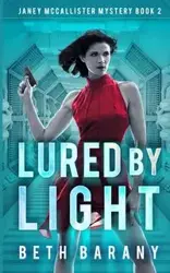 Lured By Light - Beth Barany