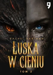 Łuska w cieniu. Serafina. Tom 2 - Rachel Hartman