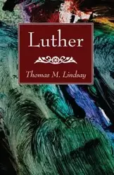 Luther - Lindsay Thomas M.