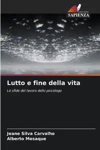 Lutto e fine della vita - Silva Jeane Carvalho