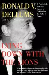 Lying Down with the Lions - Ronald V. Dellums