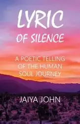 Lyric of Silence - John Jaiya