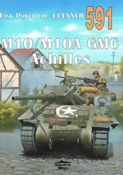 M10/M10A GMC Achilles Tank Power vol. CCLXXVII - praca zbiorowa