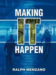 MAKING IT HAPPEN - RALPH MENZANO