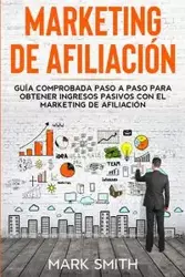 MARKETING  DE AFILIACIÓN - Mark Smith