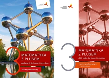 MATEMATYKA Z PLUSEM 3 ZAKRES PODSTAWOWY PODRĘCZNIK + ZBIÓR ZADAŃ ZR GWO LO - M. Dobrowolska, M. Karpiński, J. Lech