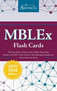 MBLEx Test Prep Book of Flash Cards - Ascencia Massage Therapy Exam Team