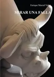 MIRAR UNA FALLA - Enrique Marzal