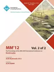 MM12 Proceedings of the 20th ACM International Conference on Multimedia Vol 2 - MM 12 Conference Committee