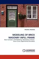 MODELING OF BRICK MASONRY INFILL FRAME - PRADHAN PRAJWAL