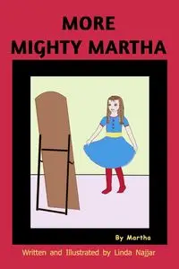 MORE Mighty Martha - Linda Najjar