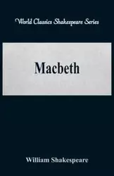 Macbeth (World Classics Shakespeare Series) - William Shakespeare