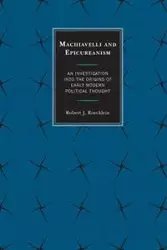 Machiavelli and Epicureanism - Robert J. Roecklein