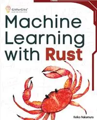 Machine Learning with Rust - Keiko Nakamura