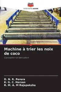 Machine à trier les noix de coco - Perera D. N. R.