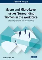 Macro and Micro-Level Issues Surrounding Women in the Workforce - Tan Başak Uçanok