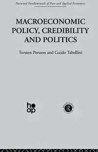 Macroeconomic Policy, Credibility and Politics - Persson T.