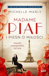 Madame Piaf i pieśń o miłości wyd. kieszonkowe - Michelle Marly