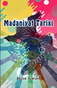 Madaniyat Tarixi - Doston Xamidov