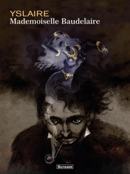 Mademoiselle Baudelaire - Bernard Yslaire