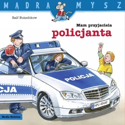 Mądra Mysz. Mam przyjaciela policjanta - Ralf Butschkow, Ralf Butschkow