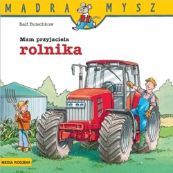 Mądra Mysz. Mam przyjaciela rolnika - Ralf Butschkow, Bolesław Ludwiczak, Ralf Butschkow