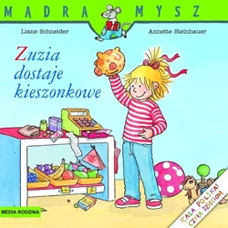 Mądra Mysz. Zuzia dostaje kieszonkowe - Liane Schneider, Annette Steinhauer