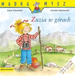 Mądra Mysz. Zuzia w górach - Liane Schneider