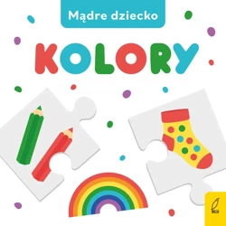 Mądre dziecko. Kolory - 9788328093263