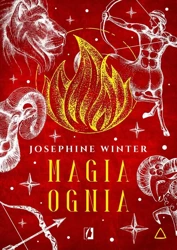 Magia ognia. Żywioły - Josephine Winter, Katarzyna Zielińska, Ewa Kosiba