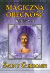 Magiczna obecność księga II - Germain Saint