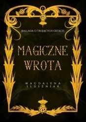 Magiczne Wrota - Magdalena Słuszniak