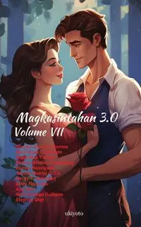 Magkasintahan 3.0 Volume VII - Sherlyn Diane S. Bornea