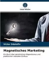 Magnetisches Marketing - Victor Odolofin