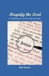 Magnify the Lord - Matt Drayer