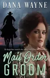 Mail Order Groom - Wayne Dana