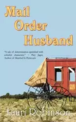 Mail Order Husband - Lauri Robinson