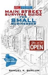 Main Street Survival Guide for Small Businesses - Samuel Burlum K