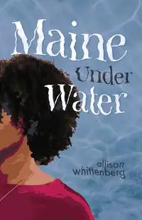 Maine Under Water - Allison Whittenberg