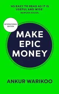 Make Epic Money - Warikoo Ankur