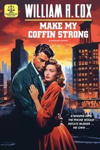 Make My Coffin Strong - William R. Cox